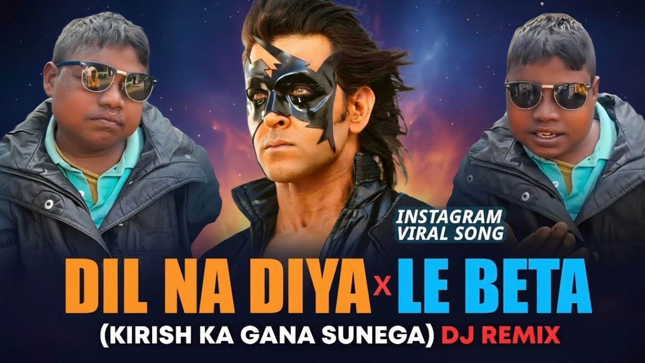 DIL NA DIYA X LE BETA | DJ Doc Troll Remix | KRISH KA GANA SUNEGA | TRENDING INSTA SONG
