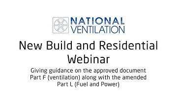National Ventilation Webinar- New Building Regulations