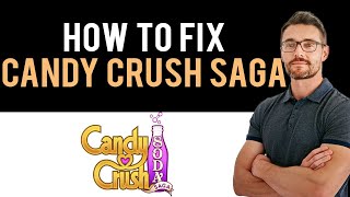 ✅ How To Fix Candy Crush Saga App Not Working (Full Guide) screenshot 3