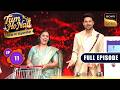 Episode 11 | Crown Clash | Tum Ho Naa-Ghar Ki Superstar | Full Episode | 12 May 2026