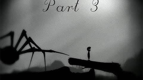 Limbo Part 3 (Spider Attack 2)