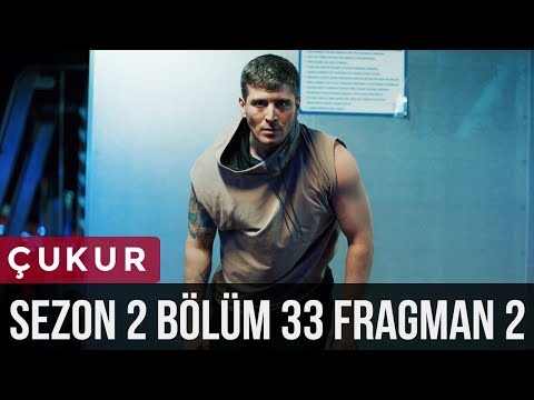 Çukur 2.Sezon 33.Bölüm 2.Fragman