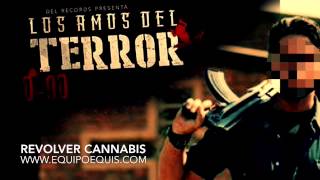 Los Amos Del Terror - Revolver Cannabis [2015]