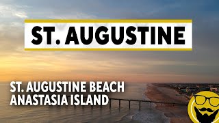 7 Things You Can't Miss in St. Augustine Beach/Anastasia Island
