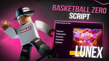 *NEW* Basketball: Zero Script (PASTEBIN 2025) (AUTO DONK , AUTO BLOCK , HITBOX , STYLES