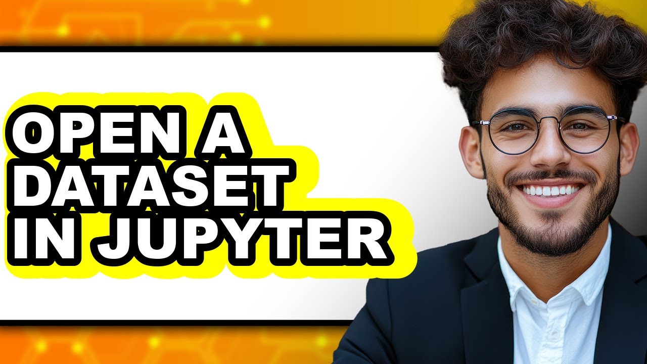 How to Open a Dataset in Jupyter (only Way)