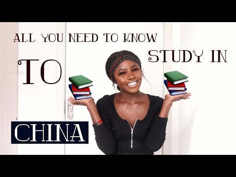 HOW TO APPLY AND GET ADMISSION TO STUDY IN CHINA | ALL YOU NEED TO KNOW, STEP BY STEP |justene