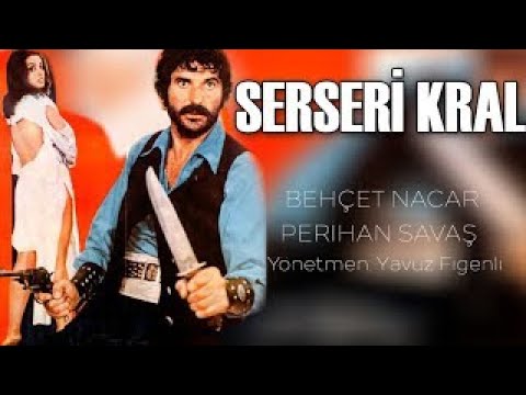 Serseri Kral | Türk Filmi Full | Perihan Savaş & Behçet Nacar
