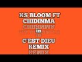 KS BLOOM FT CHIDINMA - C