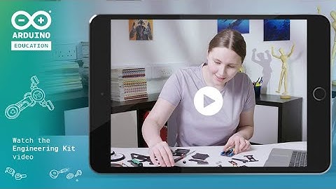 Get the Skills You Need to Become an Engineer with the Arduino Engineering Kit