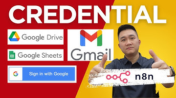 ✅ N8N - Kết nối Gmail, Google Sheet, Google Drive kết nối với n8n