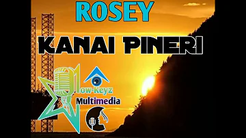 Rosey (2023) -Kanai Pineri .Low-Keyz Multimedia (PNG LATEST MUSIC 2023)