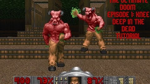 Ultimate Doom Episode 1: Knee Deep in the Dead Any% Tutorial 2022 (Unity)