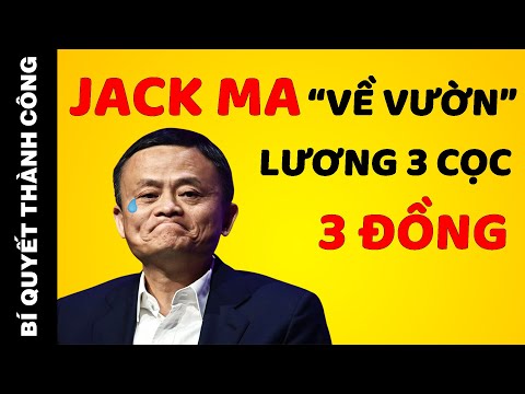 Video: Jack Ma - Người giàu nhất Trung Quốc - đang bước xuống từ công ty của mình Alibaba để tập trung vào hoạt động từ thiện và giảng dạy