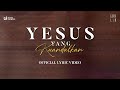 Yesus yang kuandalkan official lyric  kevin lim