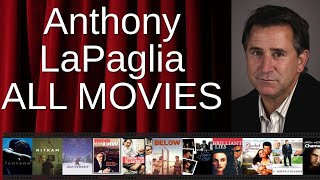 Celebrity ALL Anthony LaPaglia Movies Ranked by Score (Critics + Fans) Wealth