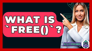 What Is `free()`? - Next LVL Programming