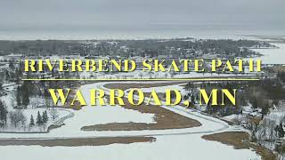 Riverbend Skate Path, Warroad MN