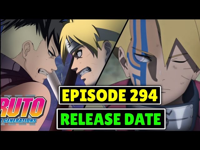 Boruto Episode 294 Release Date Situation! (Boruto Part 2) 