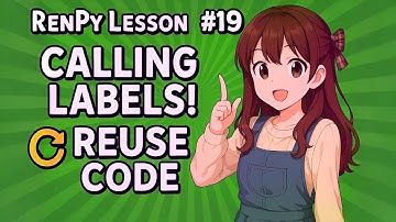 How to Reuse Code with Labels Like a Pro! - RenPy for beginners #19 | Kosmo