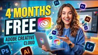 How to Get Adobe Creative Cloud 4 Months Free Trial (100% Legal)