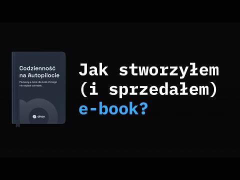 Jak tworzę projekty? E-book "Codzienność na Autopilocie!" ????