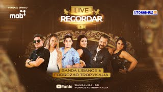 Live Banda Líbanos e Forrozão Tropykália #FiqueEmCasa e Cante #Comigo