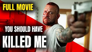 YOU SHOULD HAVE KILLED ME (2003) *** Full Movie for Free *** Full Length Crime Movie *** English