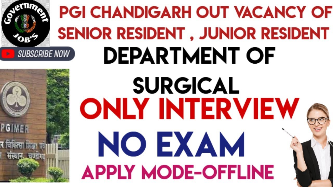 PGI CHANDIGARH NEW VACANCY OUT IN SURGICAL DEPARTMENT YouTube