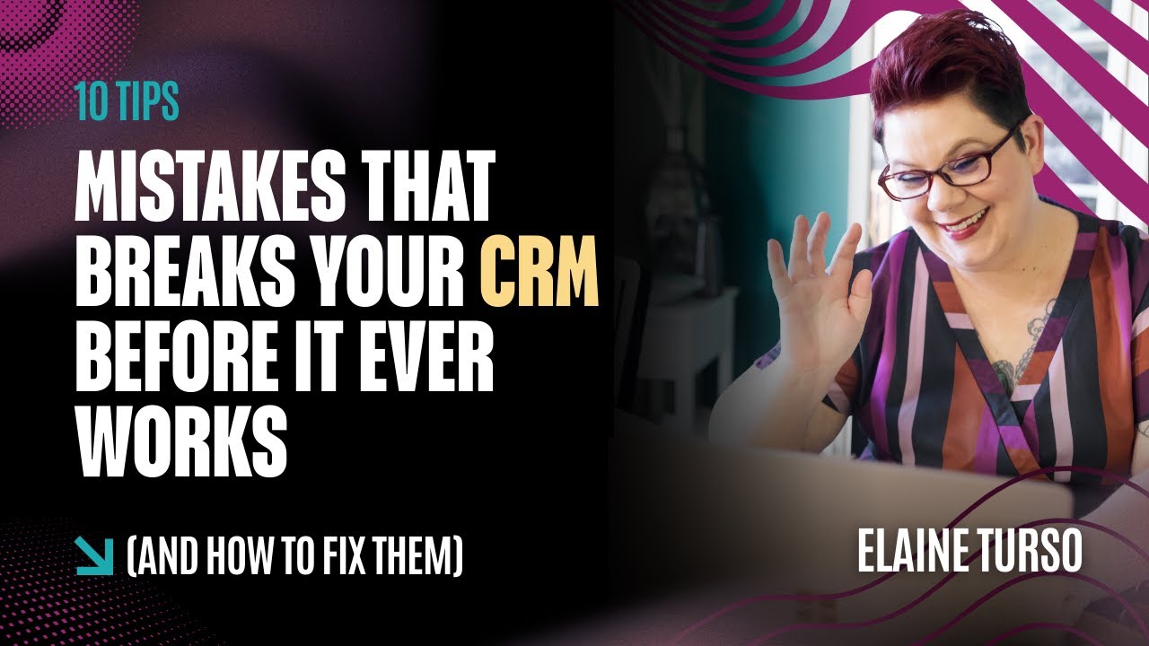 10 Tech Mistakes That Break Your CRM Before It Ever Works (And How to ...