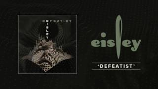 Video thumbnail of "Eisley "Defeatist""