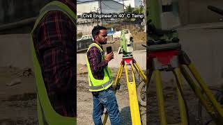 Civil engineer in 40°C 🌞#civilengineering #civilsurveyor #ytshorts #infraprojects #construction