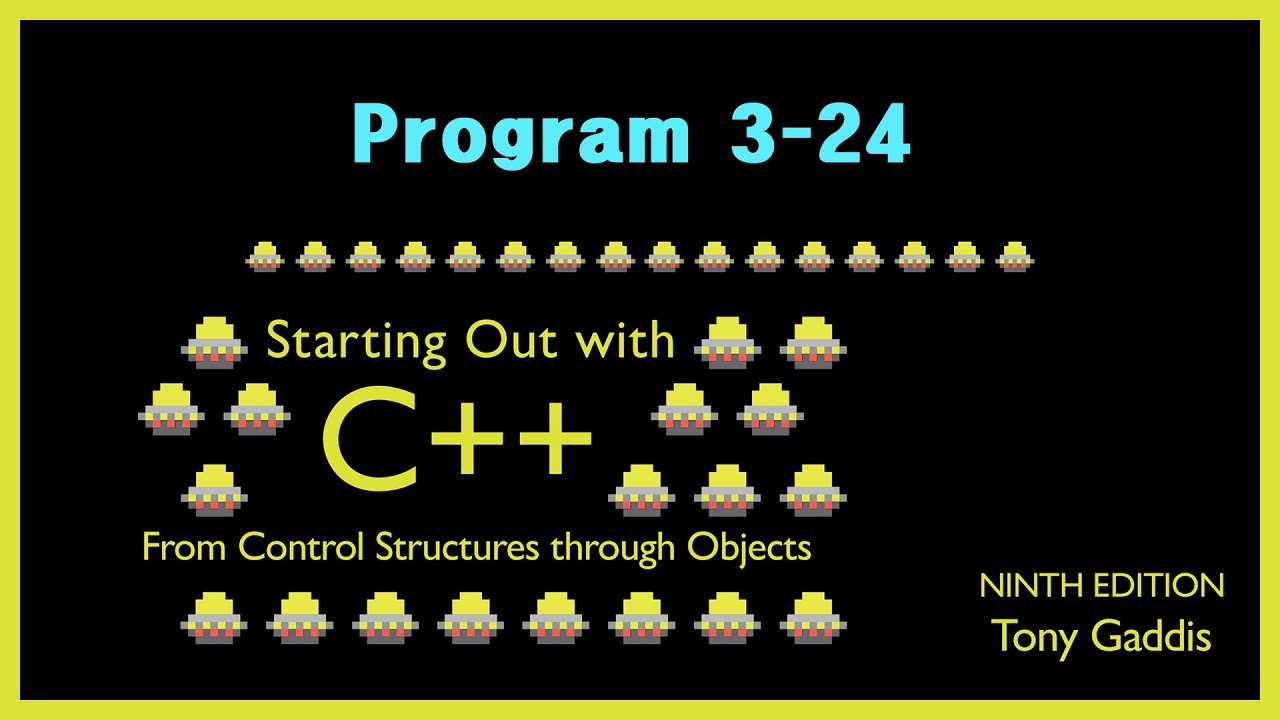 Starting Out with C++ from Program 3_24 - YouTube