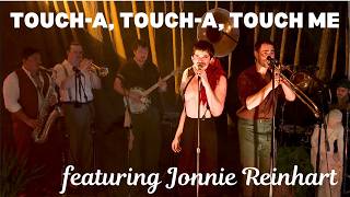 Touch-A, Touch-A, Touch Me—ft. Jonnie Reinhart (New Orleans Style Cover)