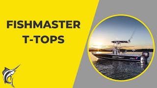 Ship Shape TV Spotlights Fishmaster T-Tops