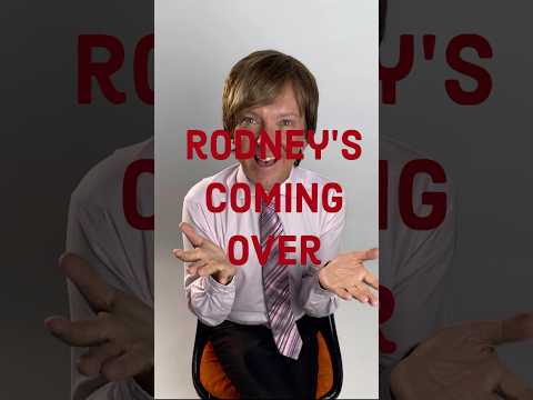 Rodney’s Coming Over