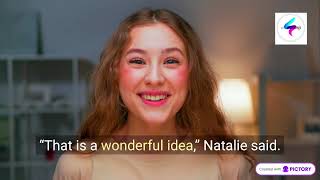 Famous Stories of Natalie and Us - Storytelling - Practice telling stories A2 / A2 + Wealth