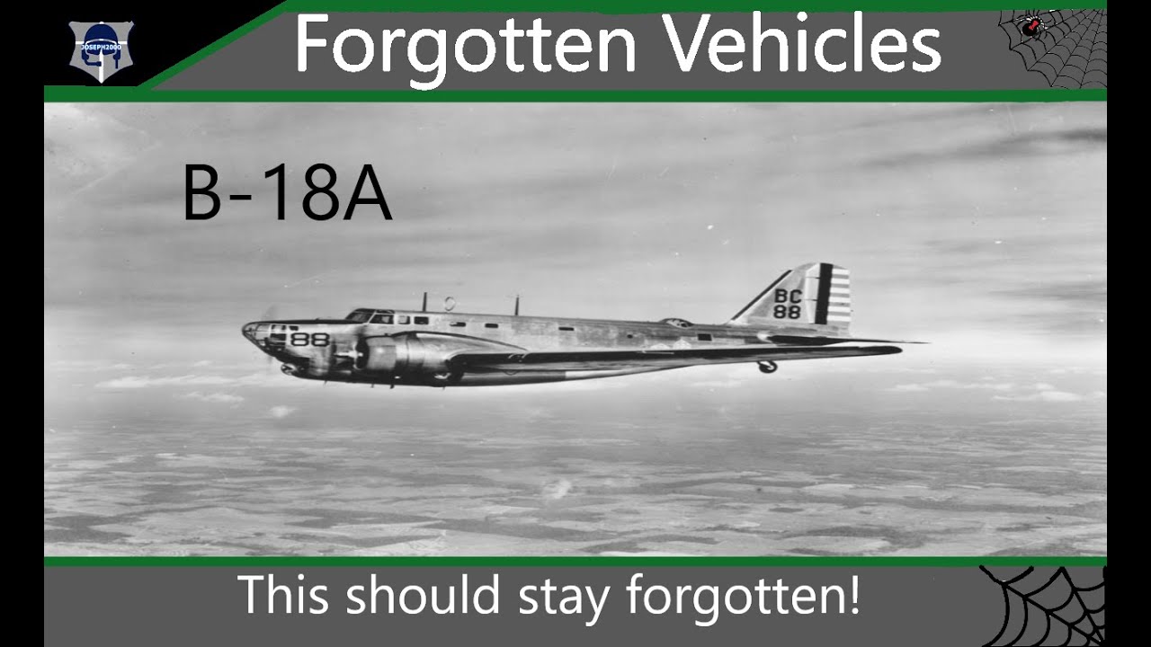 War Thunder: Forgotten Vehicles. B-18A. This should stay forgotten!