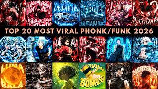 TOP 20 MOST VIRAL PHONK/FUNK 2026 🎵 PLAYLIST