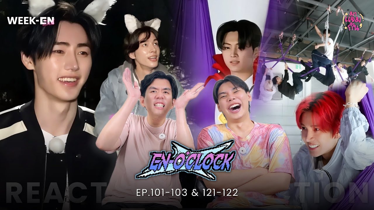 [REACTION] ENHYPEN (엔하이픈) 'EN-O' CLOCK' EP.101-103 & 121-122 | WEEK-EN #2