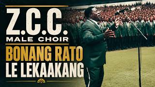 Z.C.C. Male Choir - Bonang Rato Le Lekaakang