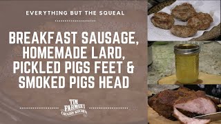 Breakfast Sausage, Pickled Pigs Feet, Make Your Own Lard, Jowl Bacon (#1203)