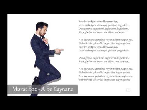 Murat Boz - A Be Kaynana Şarkı Sözü Lyrics