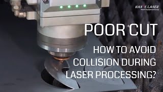 How to avoid collision during laser processing
