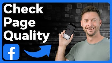 How To Check Facebook Page Quality