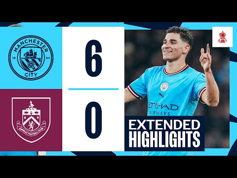 Man City 6-0 Burnley | FA Cup | HIGHLIGHTS | HAALAND HAT-TRICK