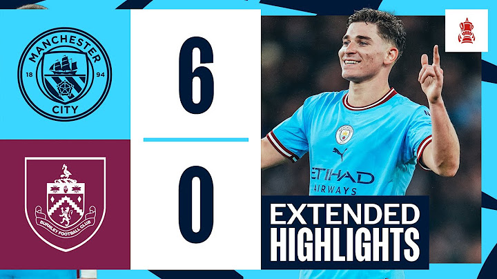 Man City 6-0 Burnley | FA Cup | HIGHLIGHTS | HAALAND HAT-TRICK