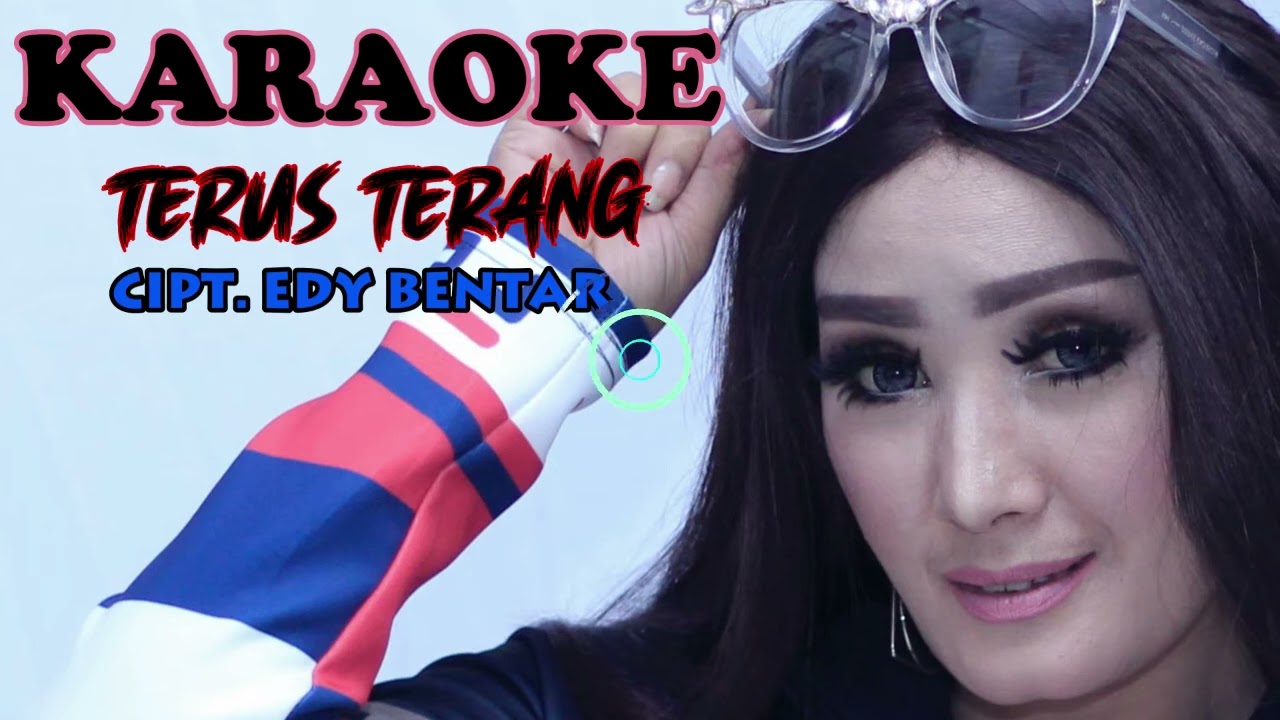 KARAOKE TERUS TERANG - NUNUNG ALVI.