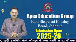Apex Education Group Admissions Open | RBSE-CBSE Board | NEET-JEE Foundation |Agriculture Foundation