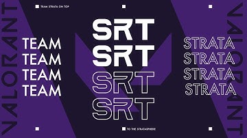 Introducing: Strata Valorant (Teamtage #1)